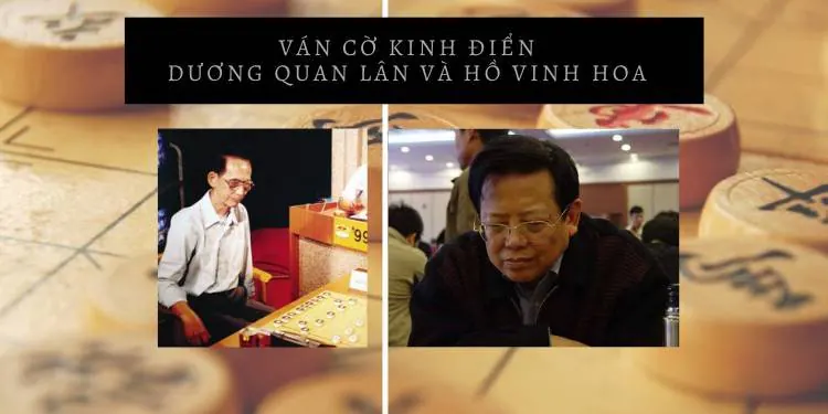 Tiên ma chi chiến: Trận đấu đỉnh cao giữa Hồ Vinh Hoa & Dương Quan Lân tại giải cờ toàn Trung Quốc