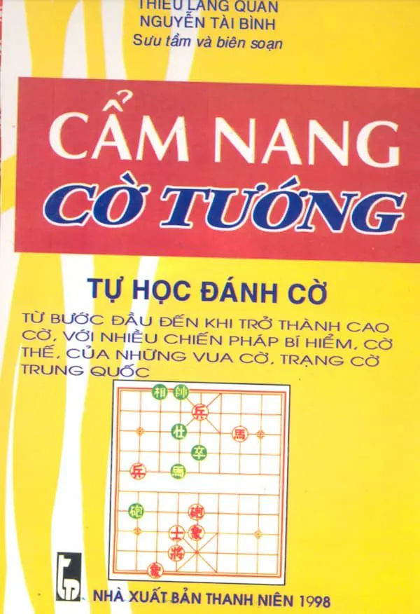 Cẩm Nang Cờ Tướng - Tự Học Đánh Cờ - Tác giả: Thiếu Lăng Quân & Nguyễn Tài Bình